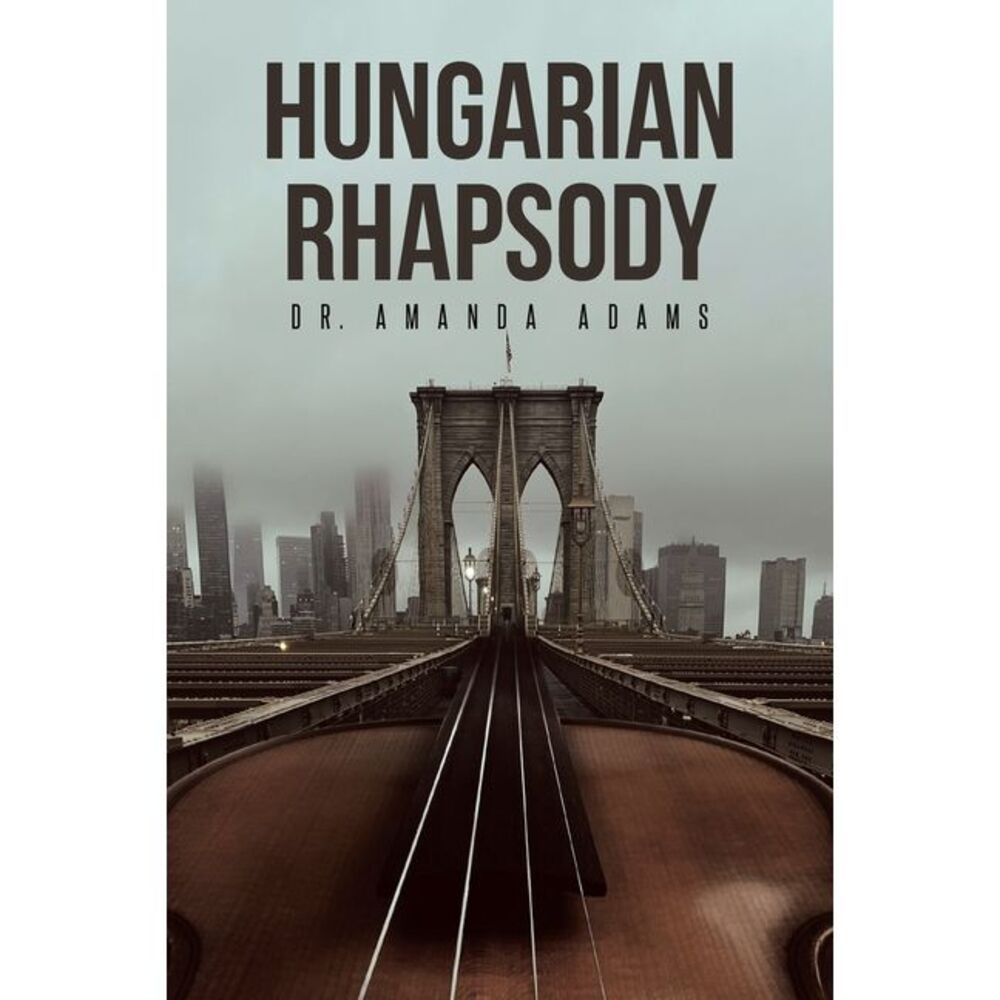 Hungarian Rhapsody -- Amanda Adams